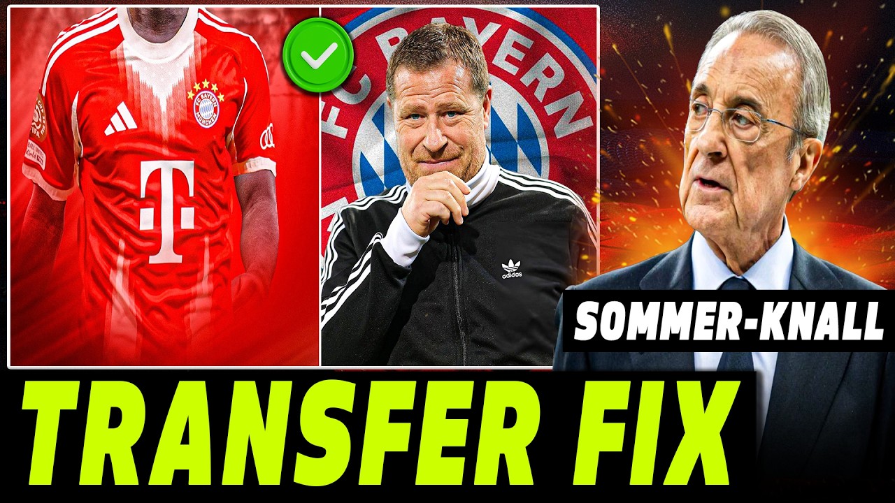 TRANSFER &Uuml;BERRASCHUNG bei BAYERN! REAL SOMMER KNALL | KICK FUSSBALL NEWS