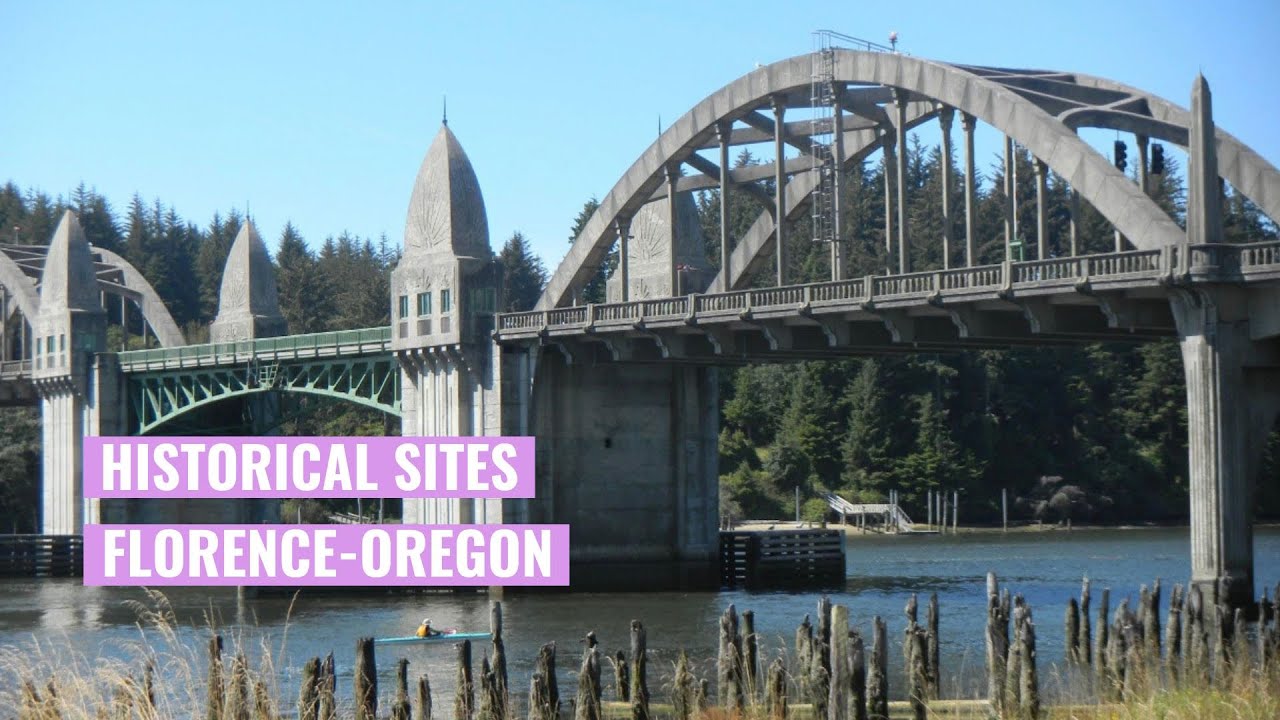 HISTORIC SITES FLORENCE OREGON (Siuslaw River Bridge)