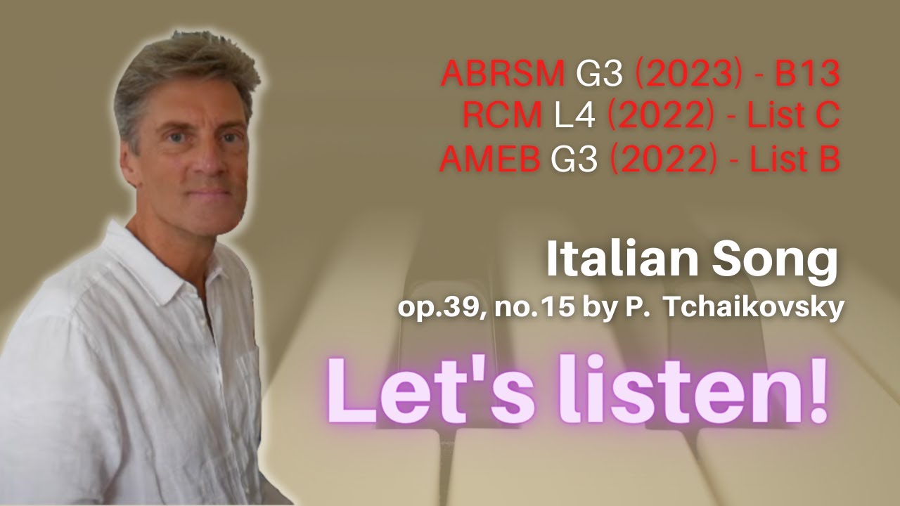 Italian Song by P. Tchaikovsky: ABRSM Grade 3 Piano 2025 & 2026 - B14
