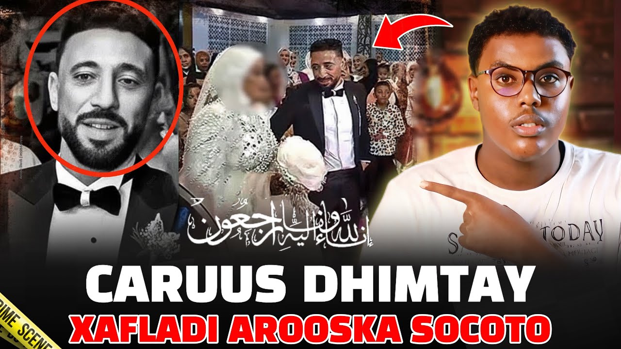 MUCJISO KA DHACDAY MASAR CARUUS XAFLADIISI AROOSKA KU DHAX DHIMTAY! 2 ARIMOOD OO KEENAY GEERIYOODO C