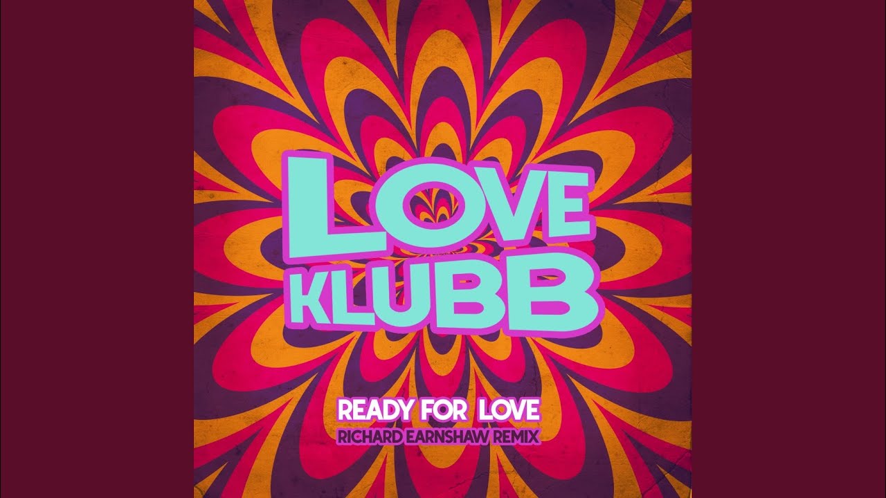 Ready For Love (Richard Earnshaw Extended Klubb Instrumental)
