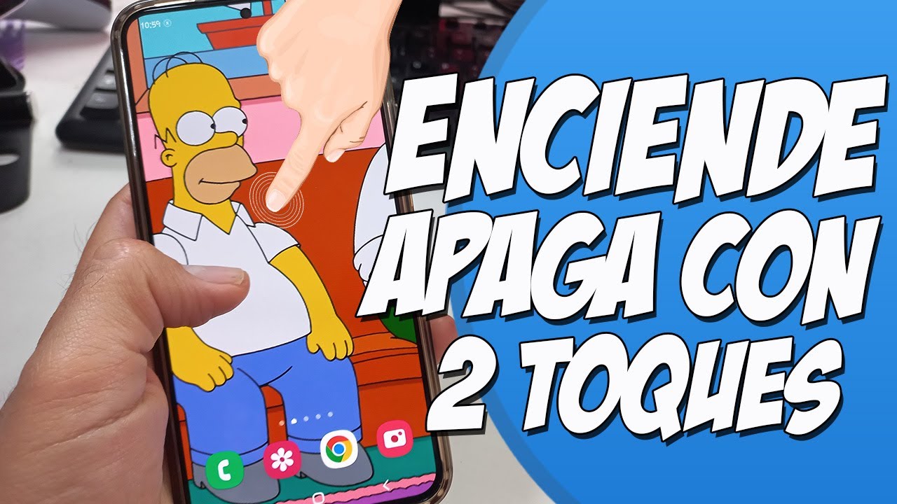 DOS TOQUES PARA ENCENDER Y APAGAR LA PANTALLA DEL M&Oacute;VIL