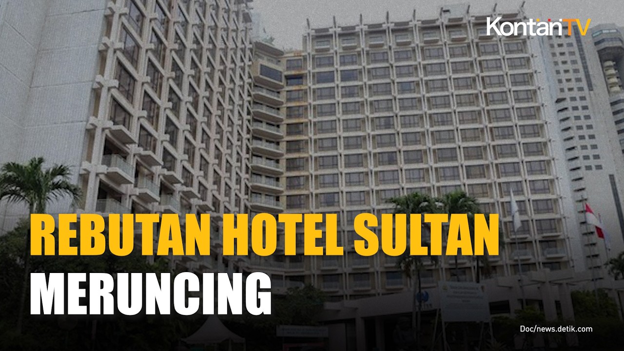Hotel Sultan Masih Beroperasi, Pemerintah Tegaskan Alih Kelola Tanpa Uang Jaminan