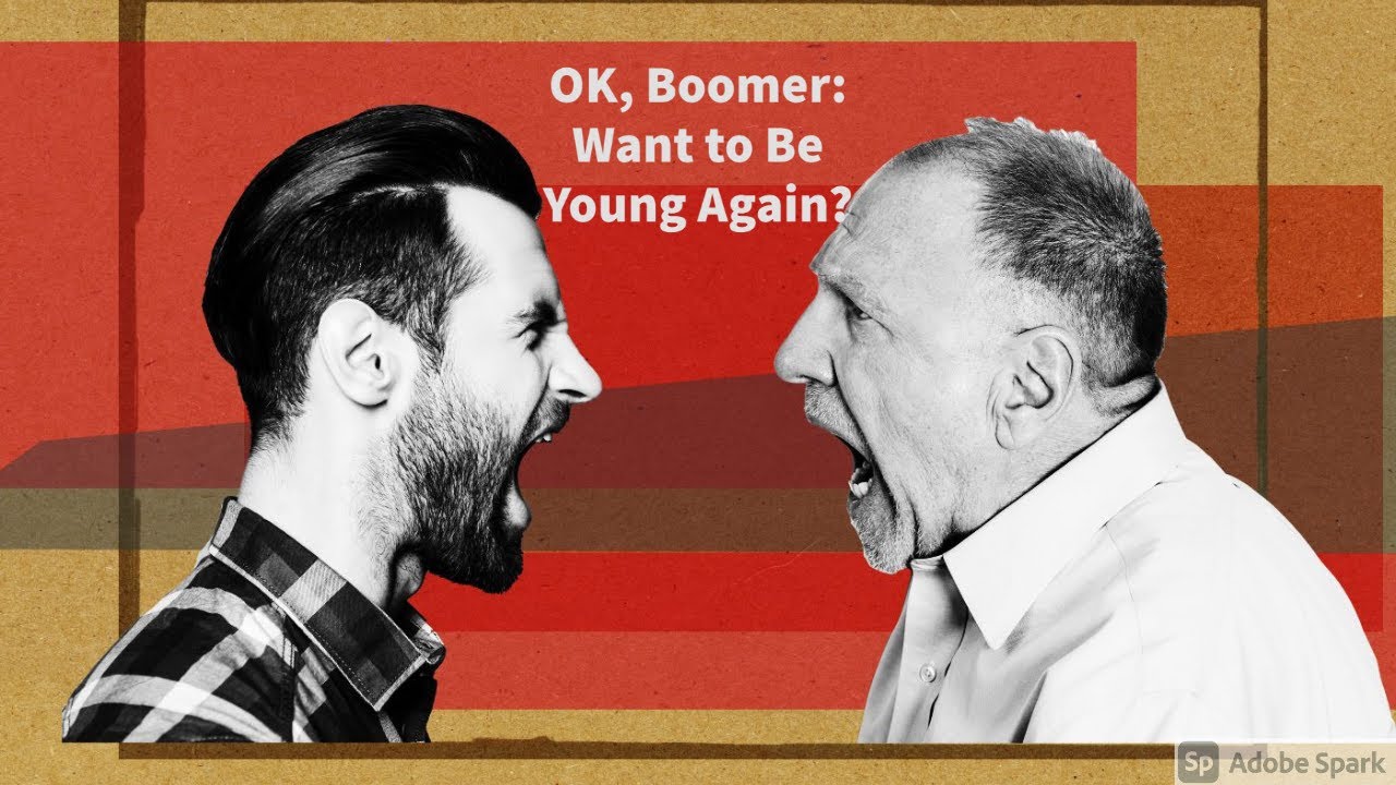 OK, Boomer: Want to Be Young Again?