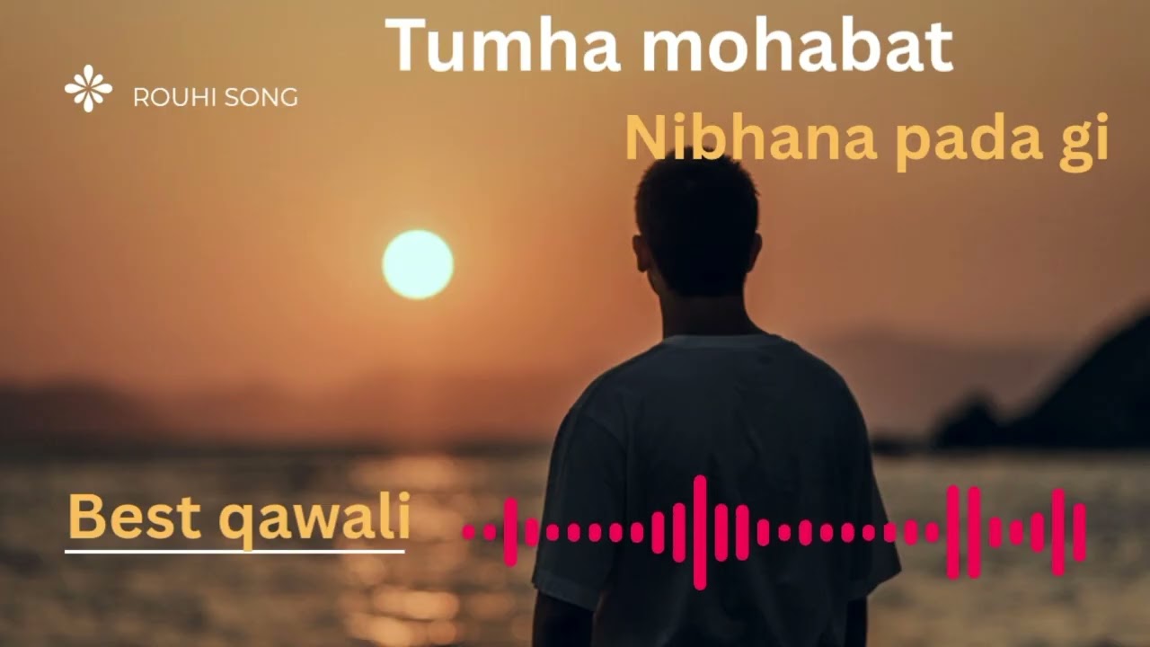 Tumhe Mohabbat Nibhani Padegi | Emotional Qawwali | New Sufi Qawwali 2026