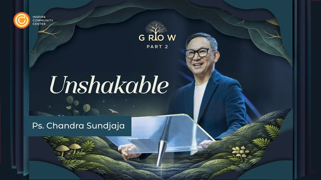 Grow PART 2 Unshakable | SUNDAY SERVICE 11 January 2026