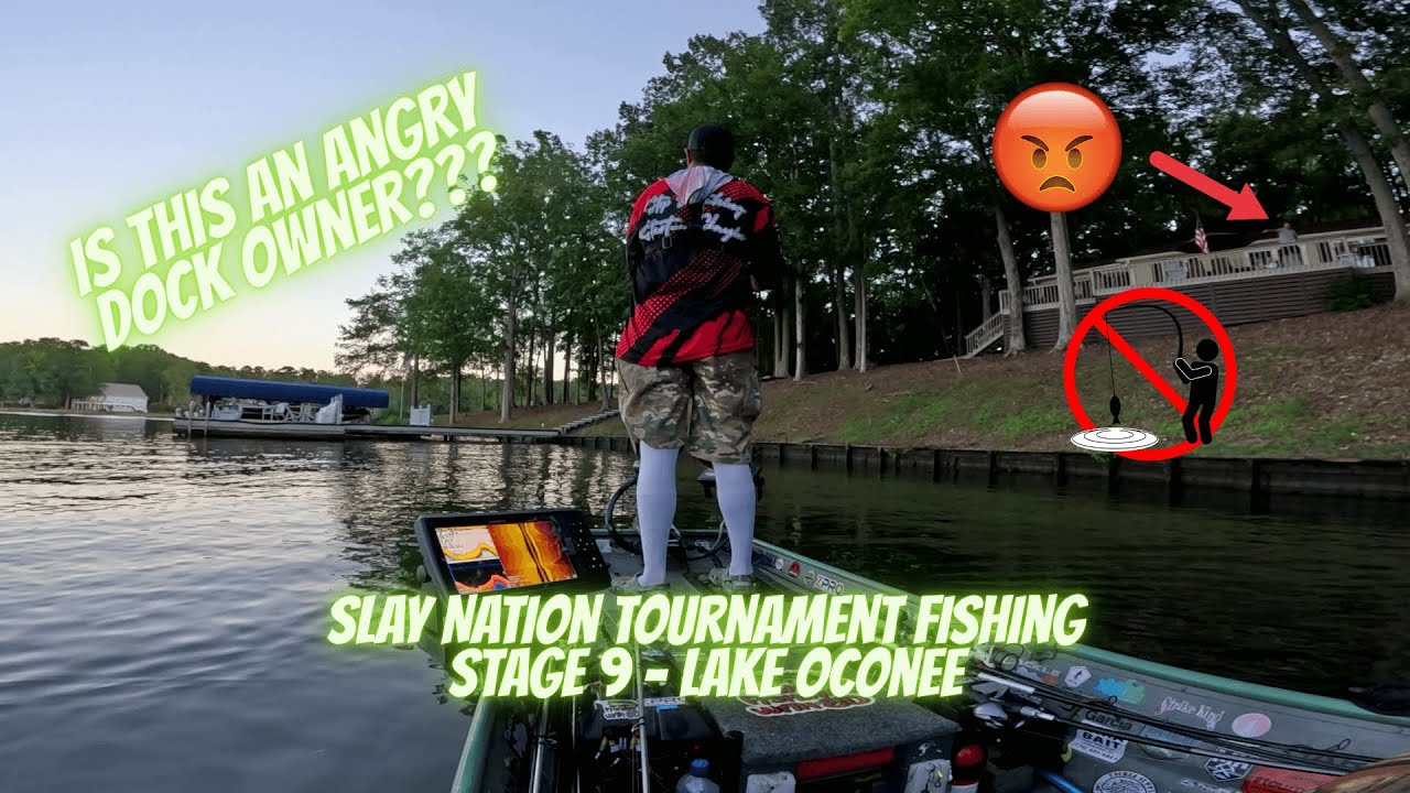 Slay Nation Tournament Fishing - STAGE 9 - LAKE OCONEE