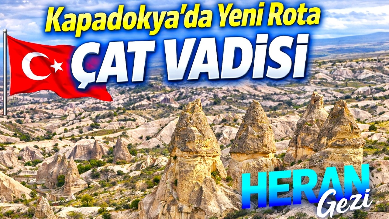 ÇAT VADİSİ | Kapadokya’nın Yeni Keşfi!