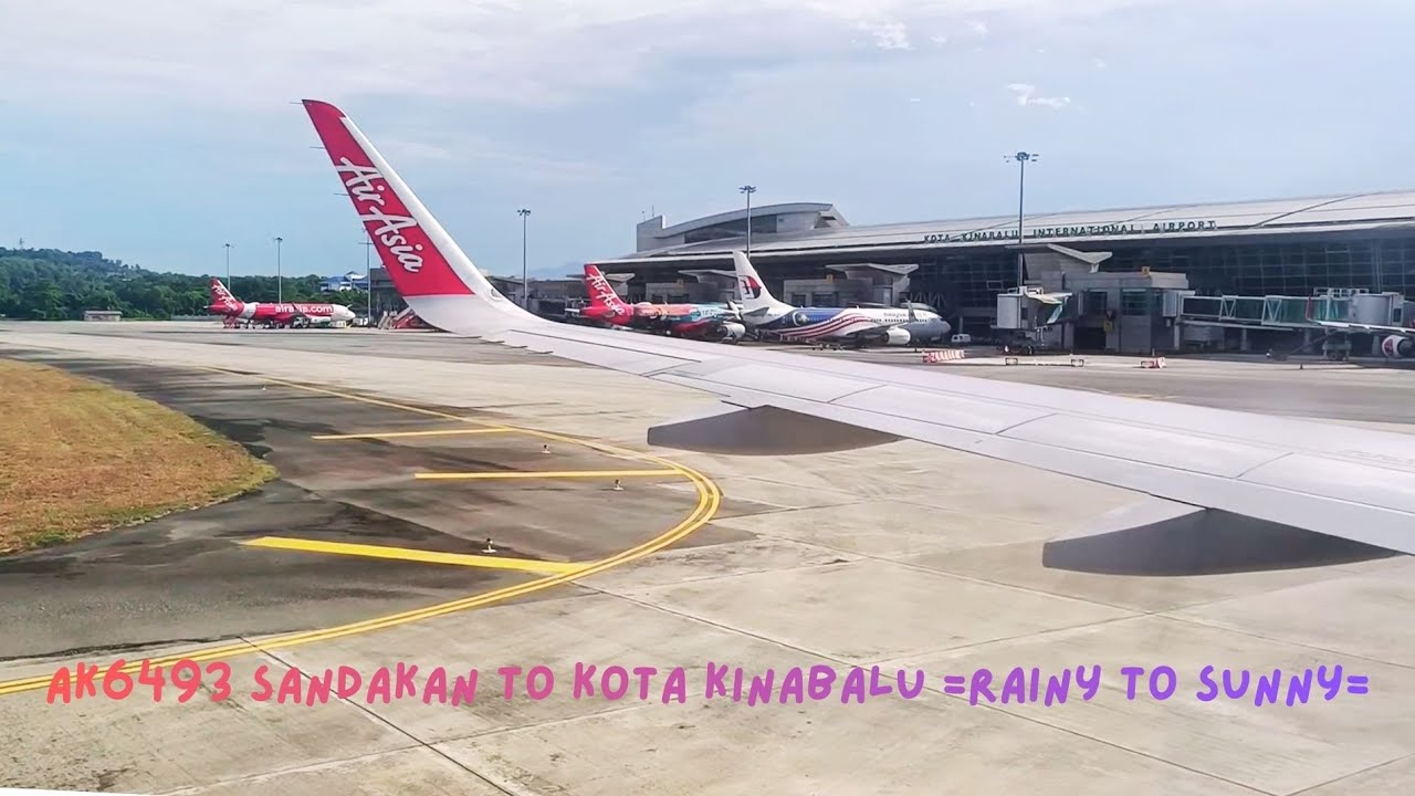 AK6493 Sandakan to Kota Kinabalu =Rainy to Sunny + Seat 27A=