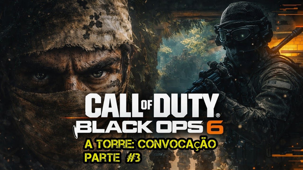Call of Duty: Black Ops 6 | A Torre: convocação Parte #3 | Gameplay PT-BR 4k 