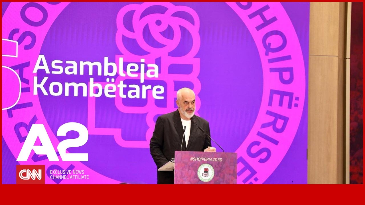 🔴LIVE-Asambleja e PS, agjenda nga fjalimi i Ramës te raportimi i drejtuesve politikë