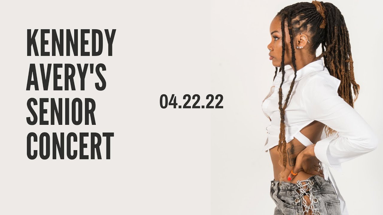 Kennedy Avery's Senior Recital+Concert