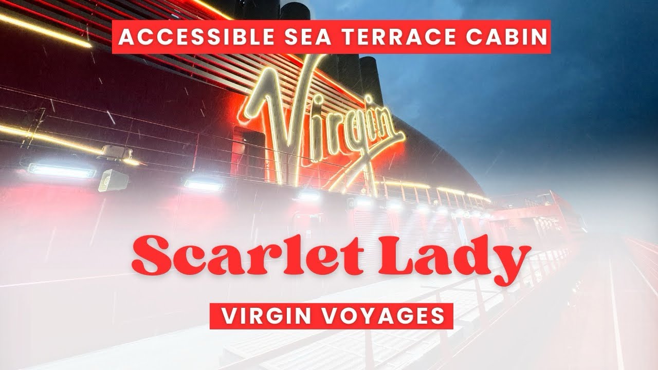 Virgin Voyages Scarlet Lady | Accessible Sea Terrace Cabin Tour | Is Virgin Voyages Accessible?!