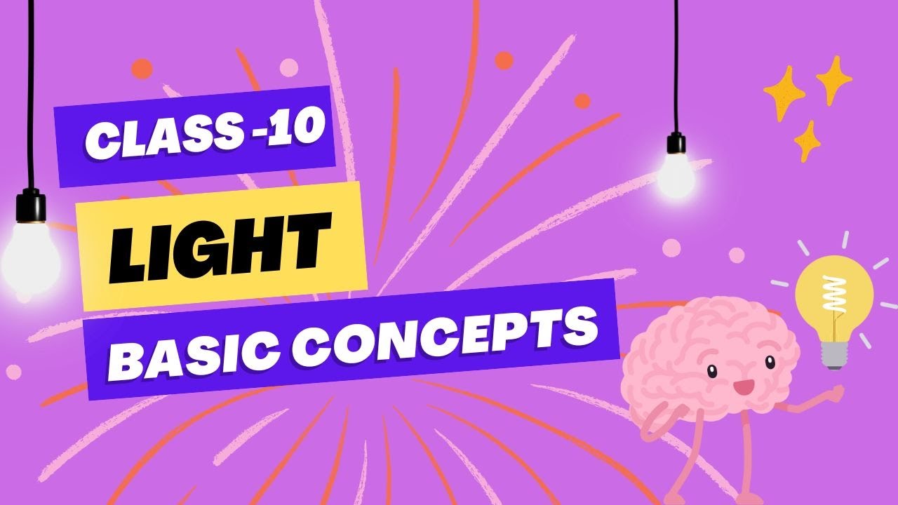 Light 💡Basic concepts | Class 10 | CBSE | NCERT |Krishna Education Center