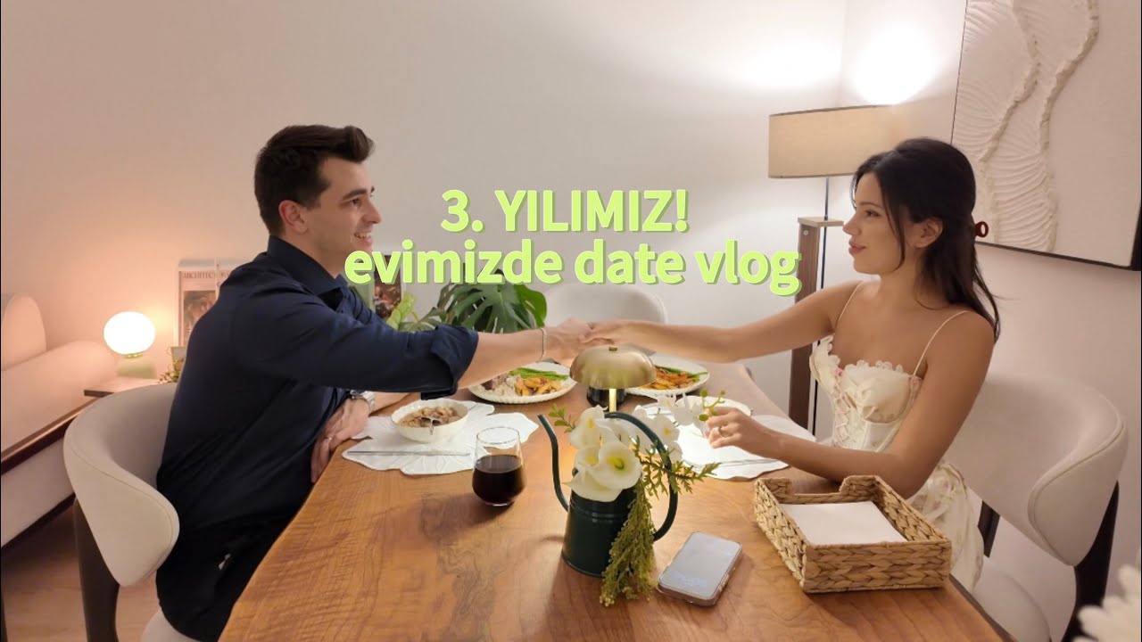3. yılımız! evimizde date'e &ccedil;ıktık | en g&uuml;zel restoran evimiz değil mi?