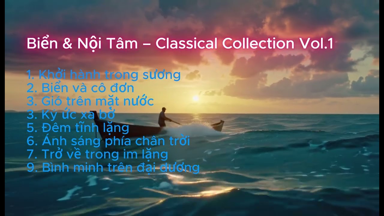 Biển & Nội Tâm – Classical Collection Vol 1