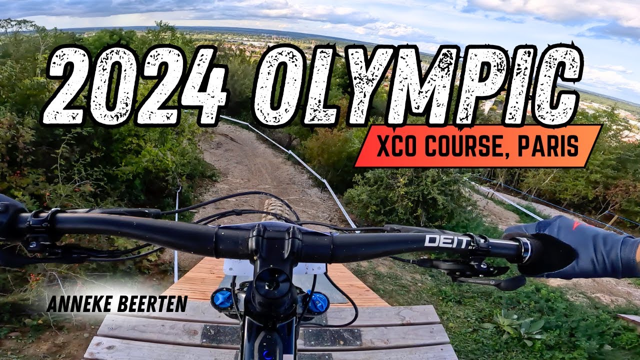 2024 Olympic XCO - COURSE preview