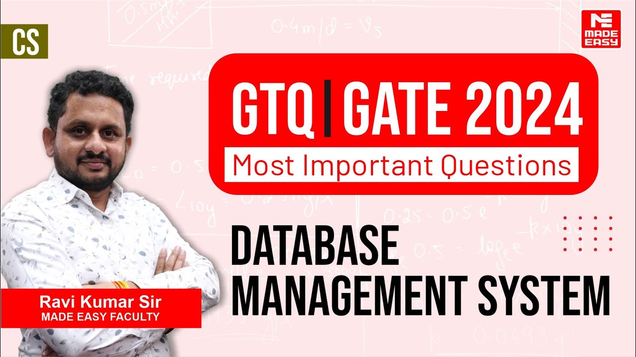 GATE Through Questions (GTQ) | GATE 2024 | CS | Database Management System | MADE EASY