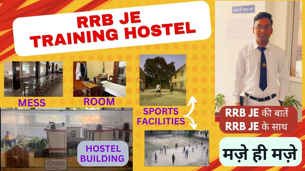 RRB JE HOSTEL I Facilities ही Facilities I Power I Sports I Mess #rrb #rrbje #rrbntpc