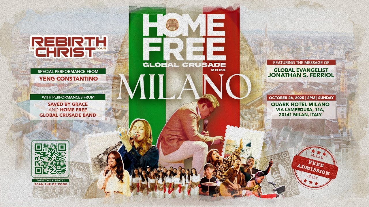 Home Free Global Crusade 2025 Milan: Rebirth in Christ Tour | October 26, 2025