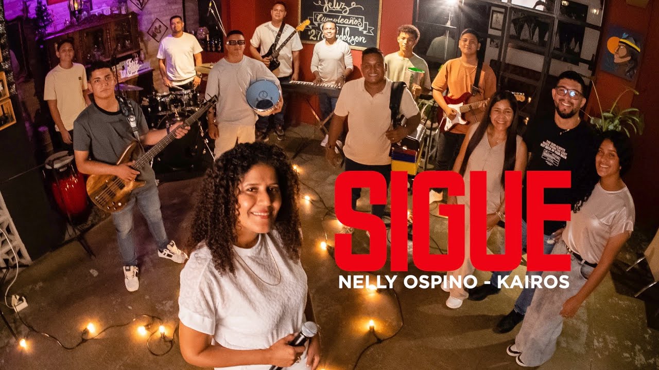 Sigue Adelante - Nelly Ospino ft Kairos