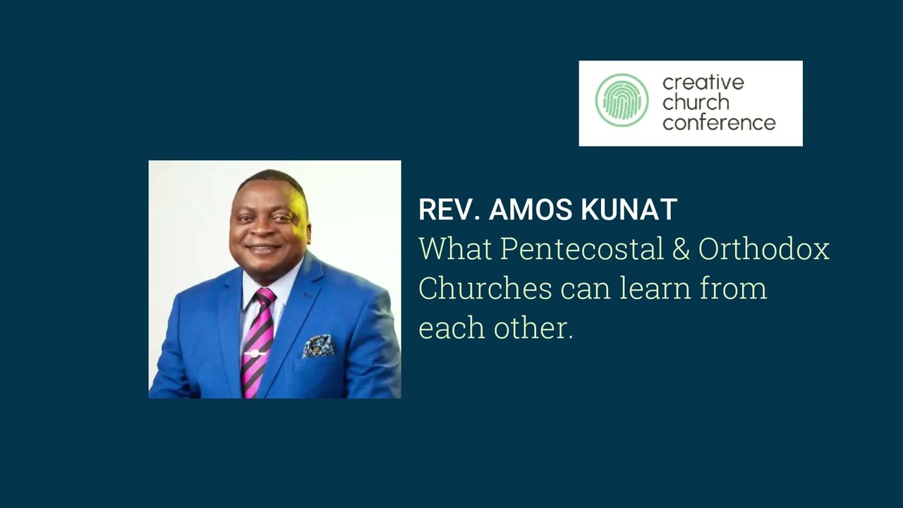 C3 2025 || AMOS KUNAT - What Mainline and Pentecostal Churches can learn from each other.