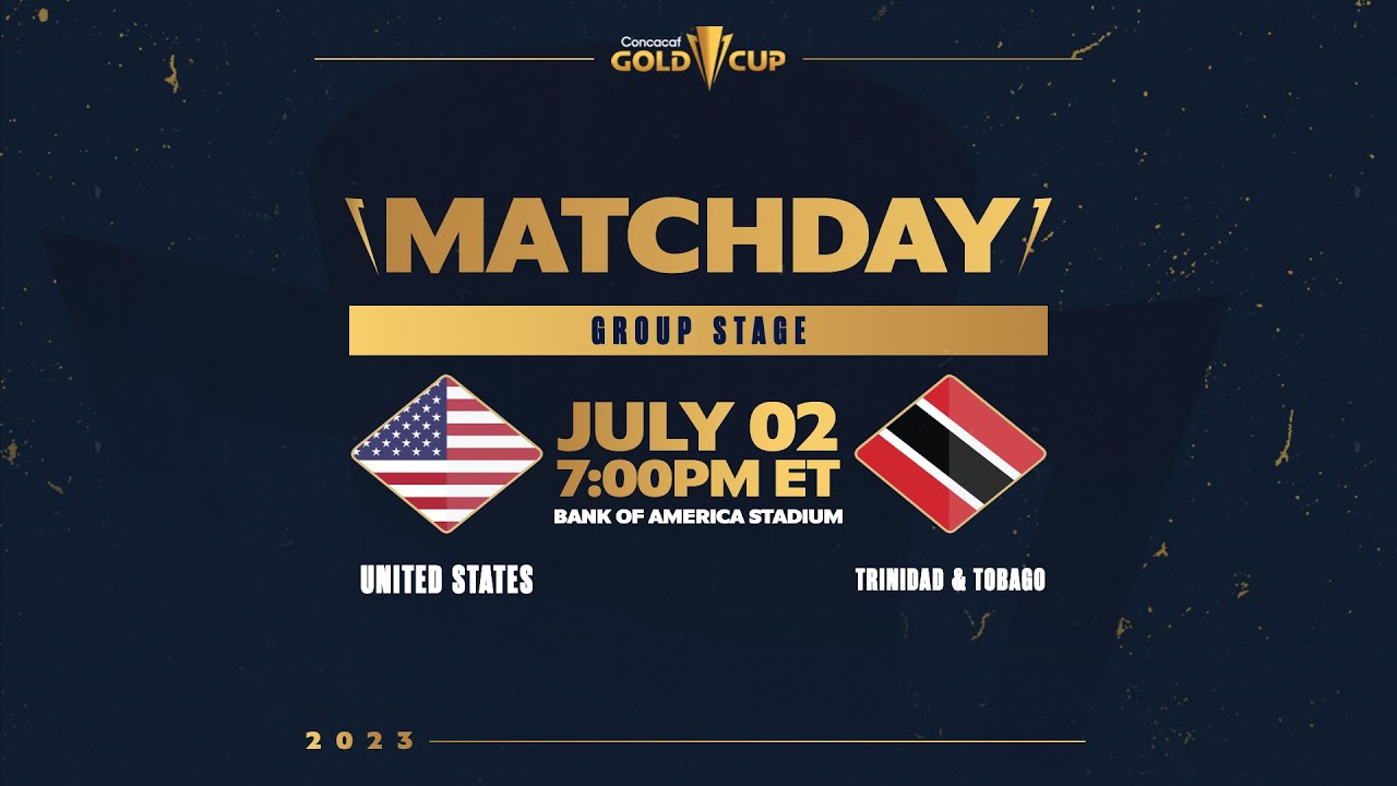 2023 Concacaf Gold Cup | United States vs Trinidad & Tobago