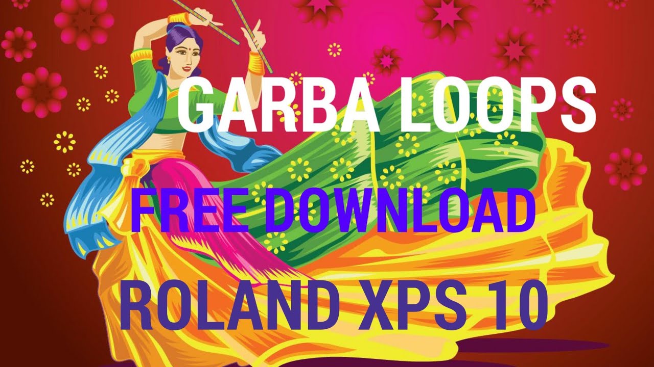 Free Garba Loops | Roland Xps 10 | .Wav files | Rhythm
