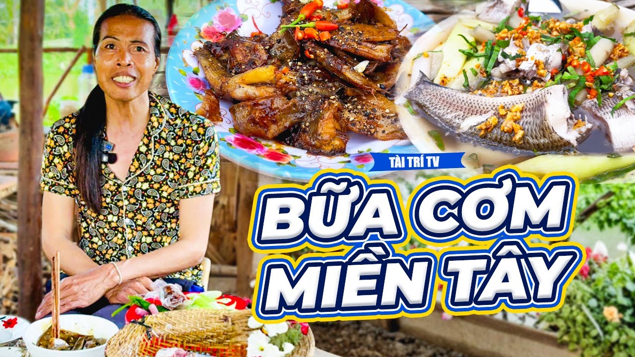 Mộng Kha Mần Bữa Cơm Miền Tây Đơn Giản Với Canh Chua Bò Hóc Cùng Cá Kho Khô | Tài Trí TV