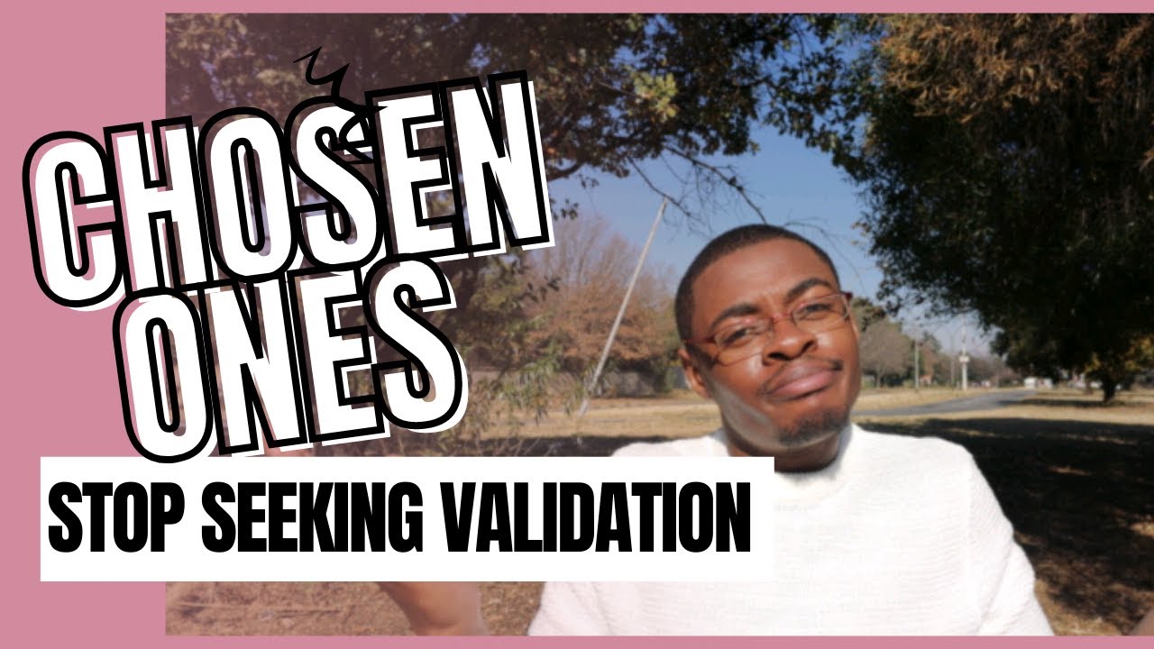 Chosen Ones Will Never Be Acknowledged | Stop Seeking Validation From Them