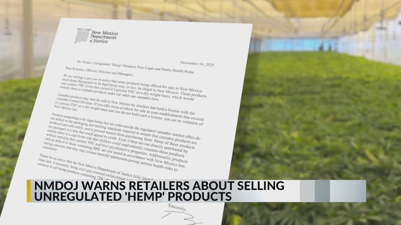 New Mexico Department of Justice warns retailers about selling unregulated 'hemp' products