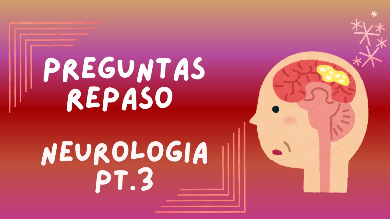 REPASO ENARM 2025 / NEUROLOGÍA pt 3 - Preguntas generales