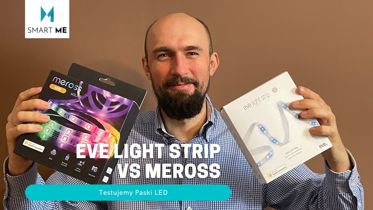 Porównanie LED HomeKit - Eve Light Strip vs Meross! [ENG SUBS]