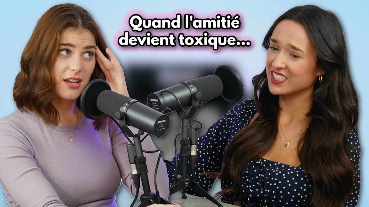 FEMMES À MARIER #19 | Quand l'amitié devient toxique...