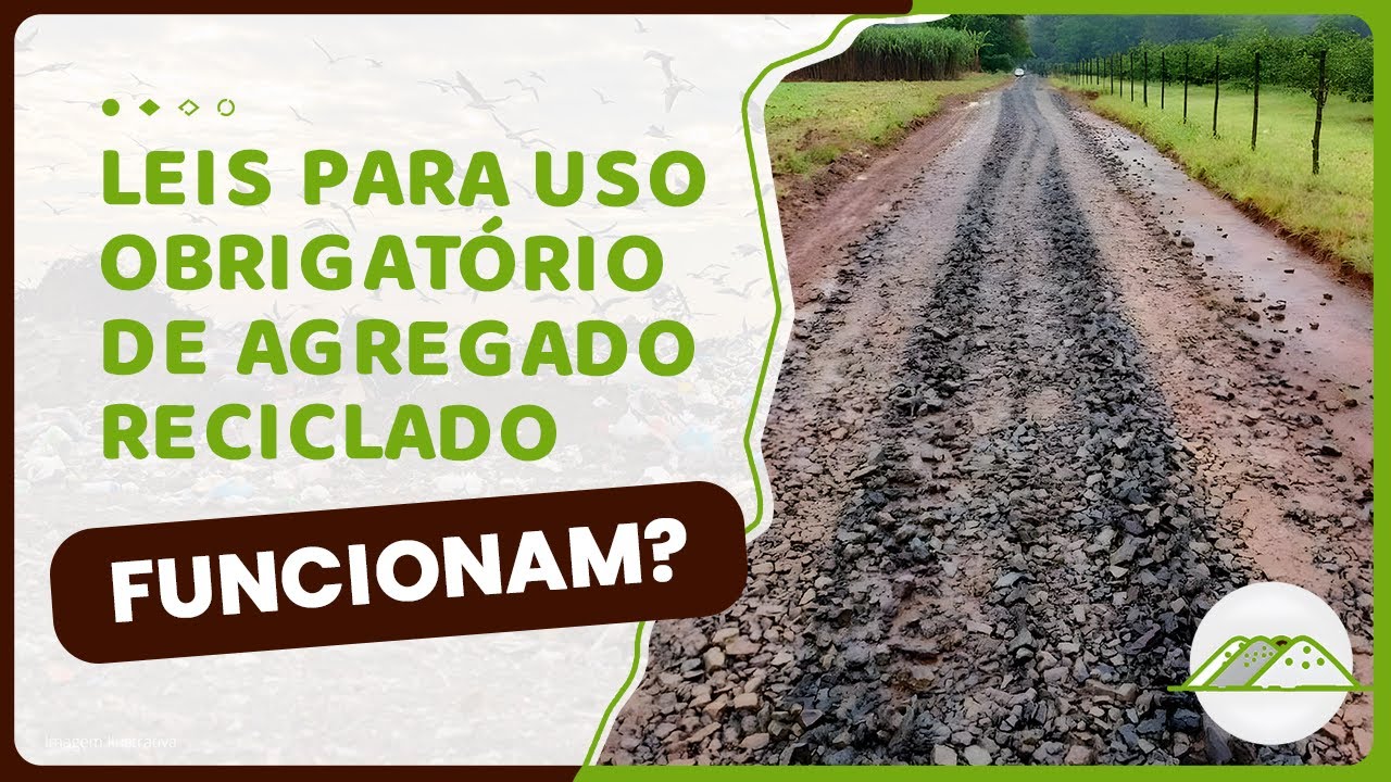 A PREFEITURA PRECISA DE UMA LEI PARA USAR AGREGADO RECICLADO?