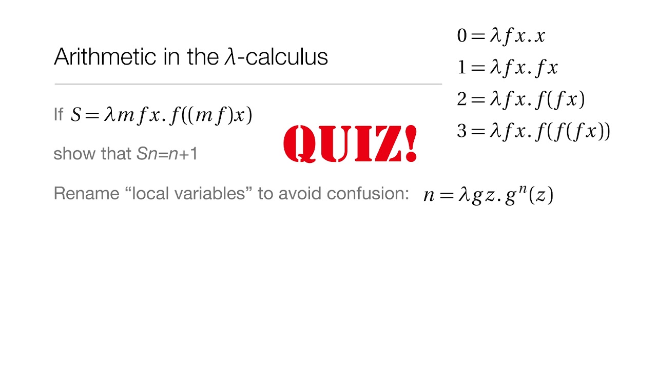 Computation in Complex Systems : Computation Everywhere : λ Calculus Quiz1