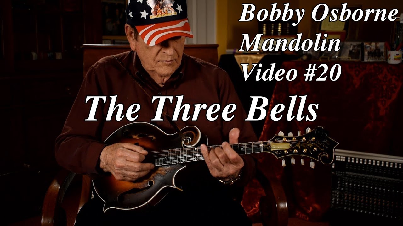 Bobby Osborne | The Three Bells