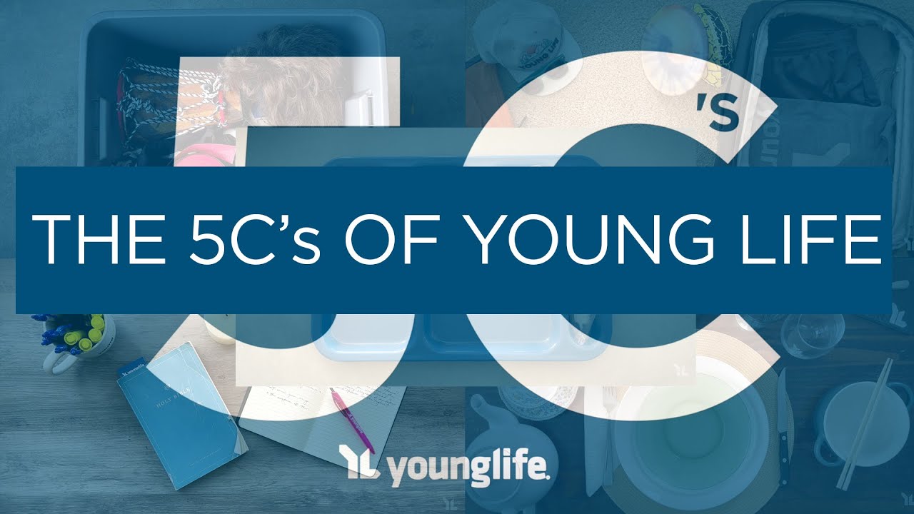 The 5C's of Young Life