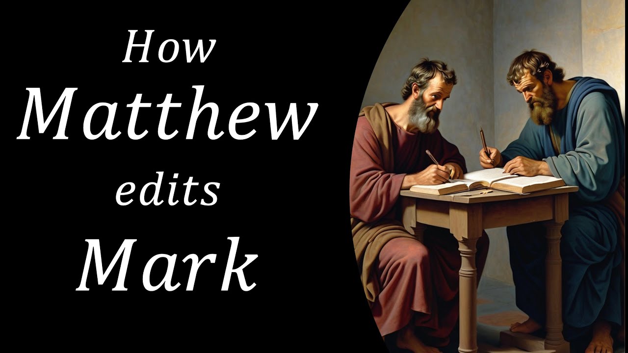 How Matthew edits Mark's Gospel | Part 1