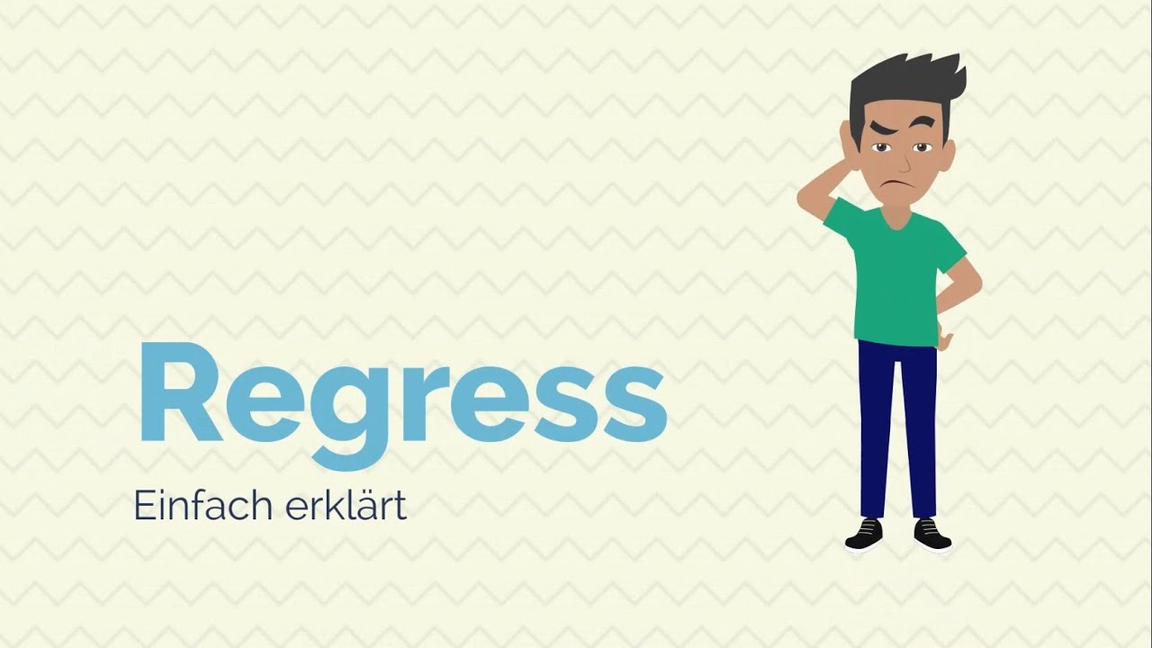 Regress &ndash; einfach erkl&auml;rt