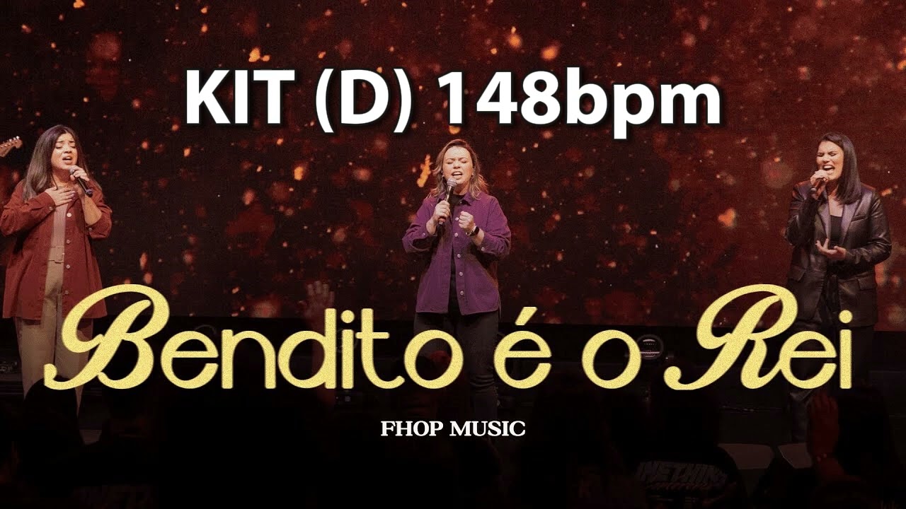 KIT BENDITO É O REI - FHOP MUSIC (D) 148bpm