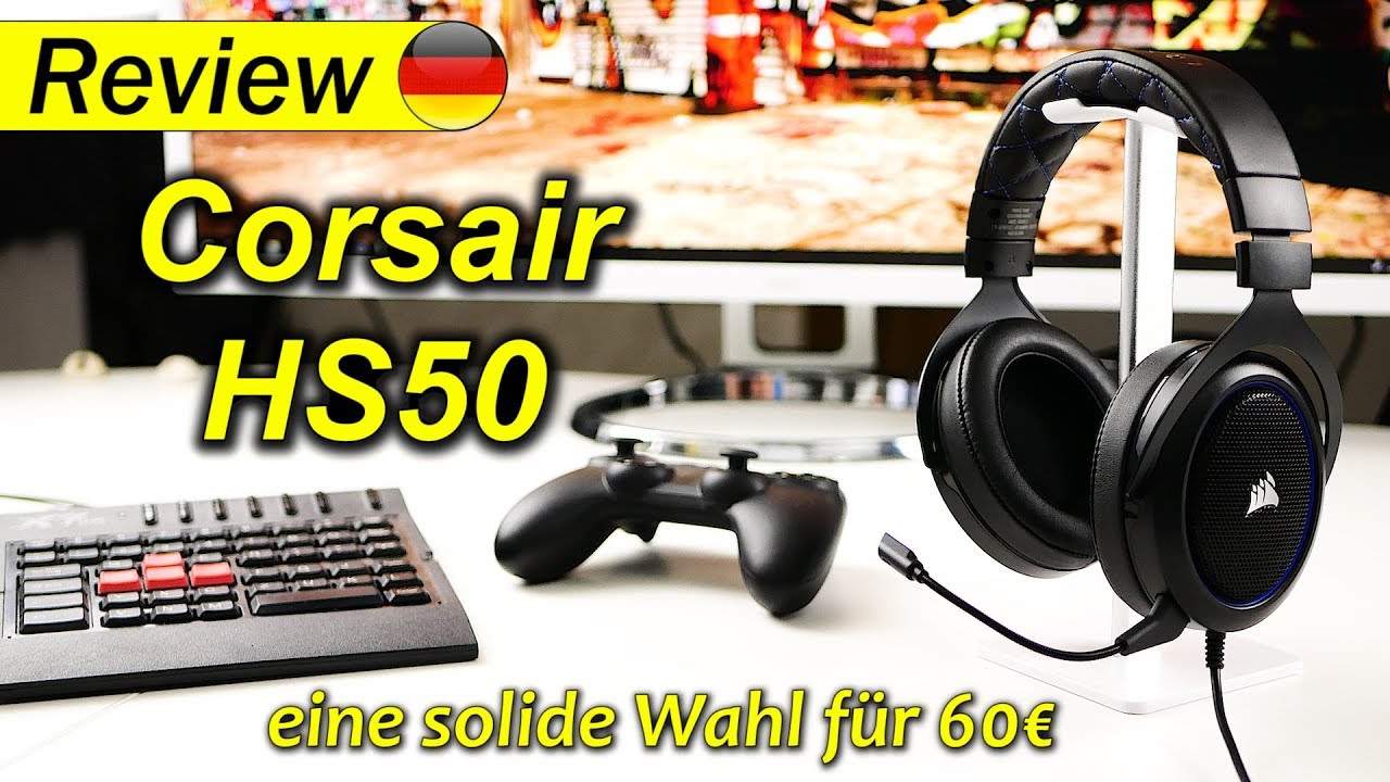 Corsair HS50 | ein willkommener neuer Vertreter im Budget-Gaming Segment