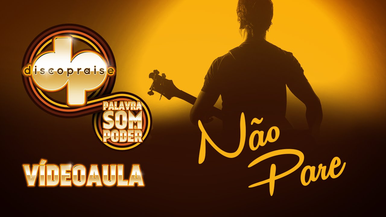 Videoaula Oficial - Não Pare