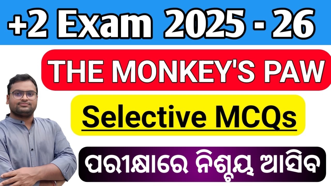 🔴 MCQs The Monkeys Paw | CLASS 12 EXAM | +2 2nd YEAR ENGLISH | CHSE ODISHA | +2 Board Exam