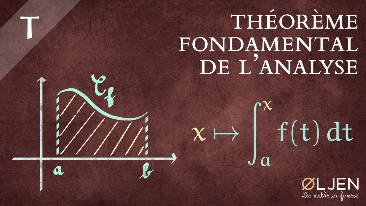 [DET#11] Théorème fondamental de l'analyse (Démonstration)