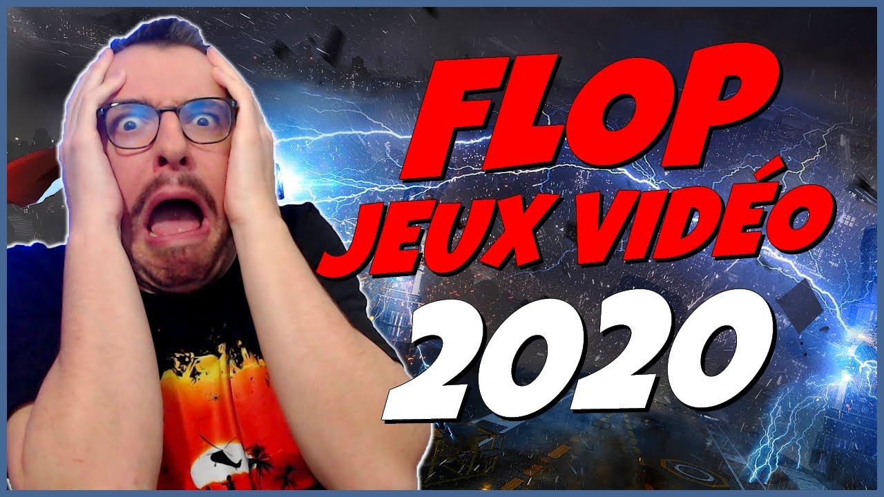 MON FLOP 10 JEUX VIDÉO 2020 ! Qui est le grand Perdant ?