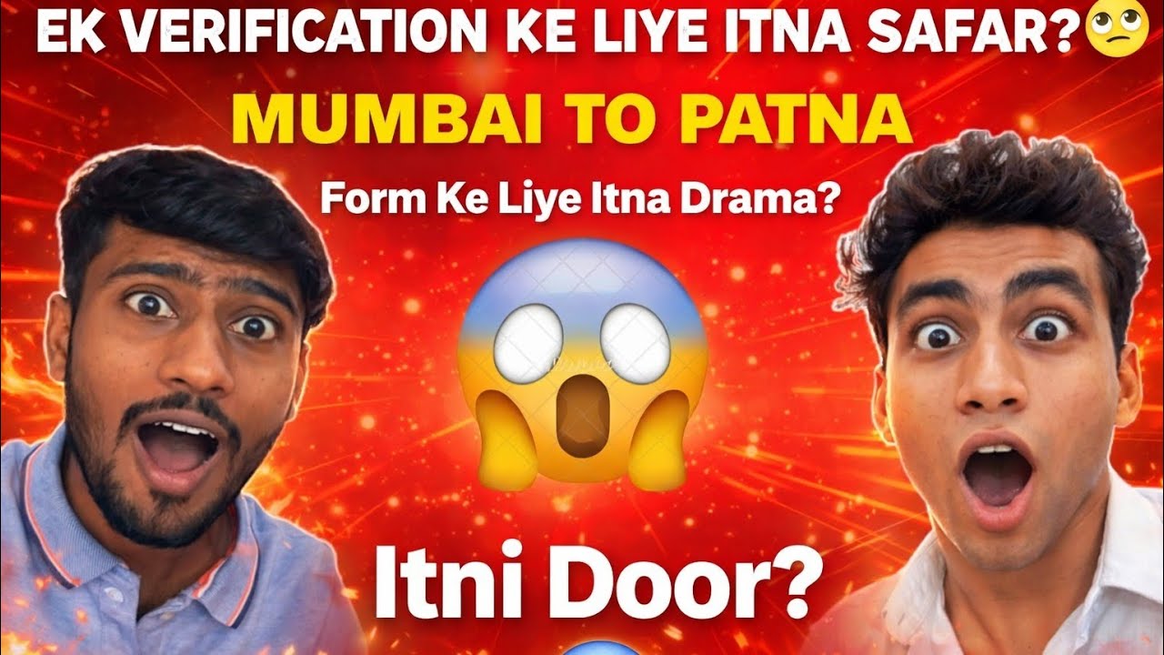 12th Verification ke liye Mumbai se Patna 😳 | Form ke liye Itna Safar? | My first village vlog 