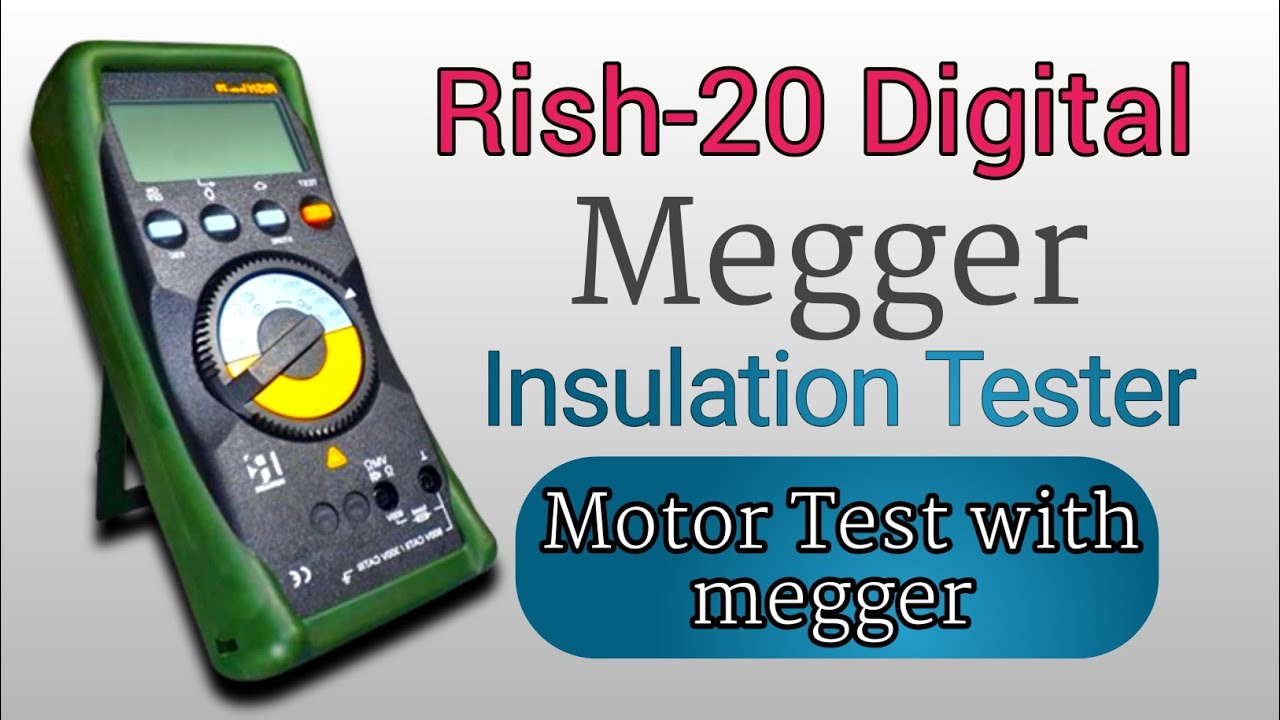 Rish-20 Insulation Tester | How to check motor with megger | How to use digital multimeter