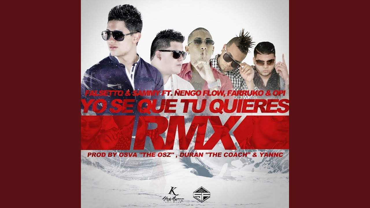 Yo Se Que Tu Quieres