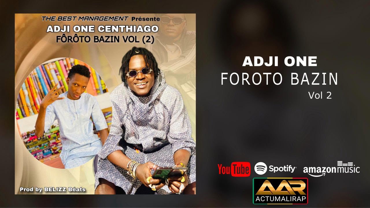 ADJI ONE CENTHIAGO - FÔRÔTO BAZIN SOYA BATHILY  VOL2 (SON)